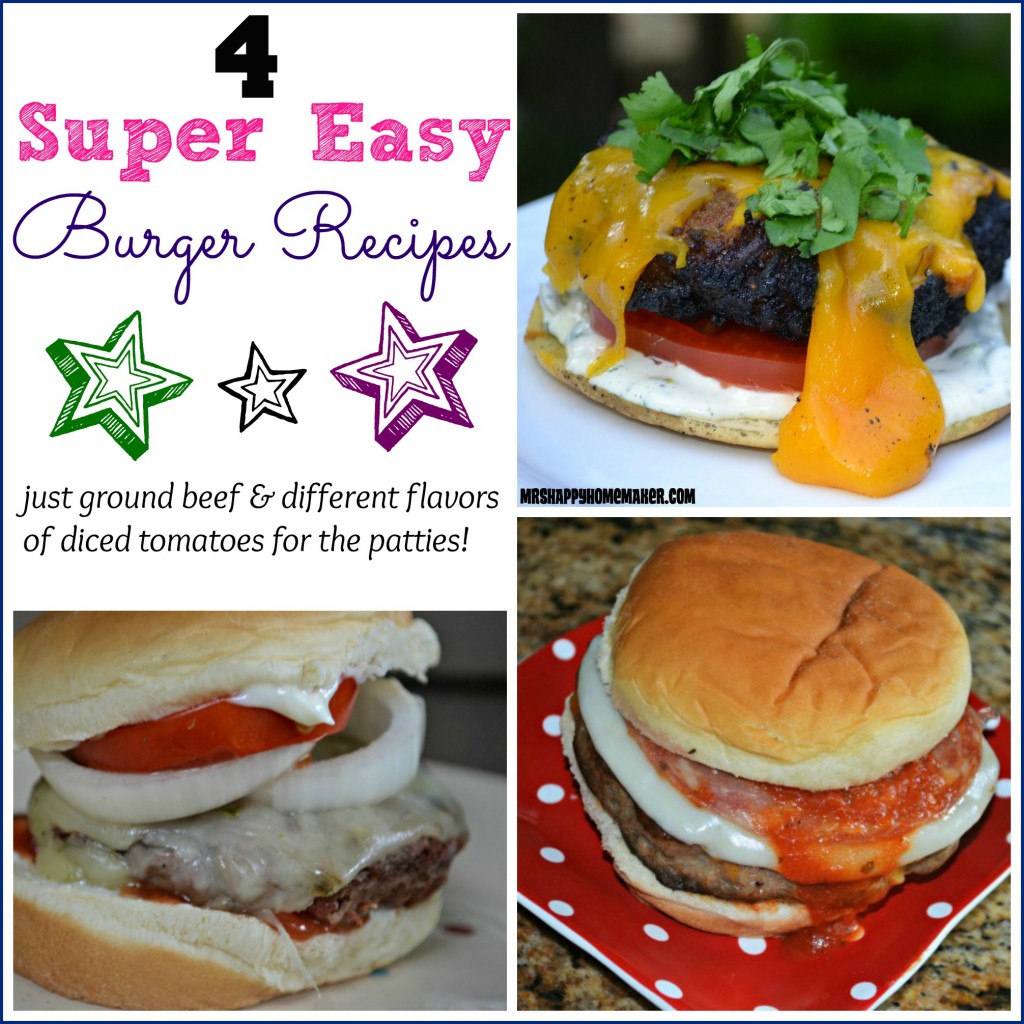 4 Super Easy Burger Recipes
