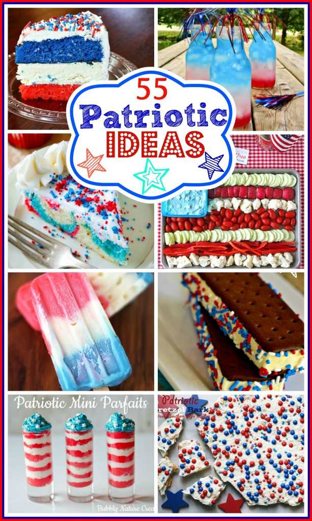 55 Patriotic Ideas for 4th of July