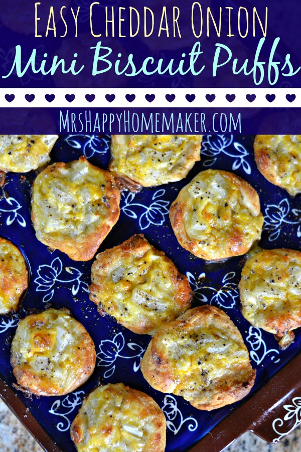 These Cheddar Onion Mini Biscuit Puffs are the first thing I learned to cook as a teen, & I've been making them ever since! They're very easy & oh so yummy! | MrsHappyHomemaker.com