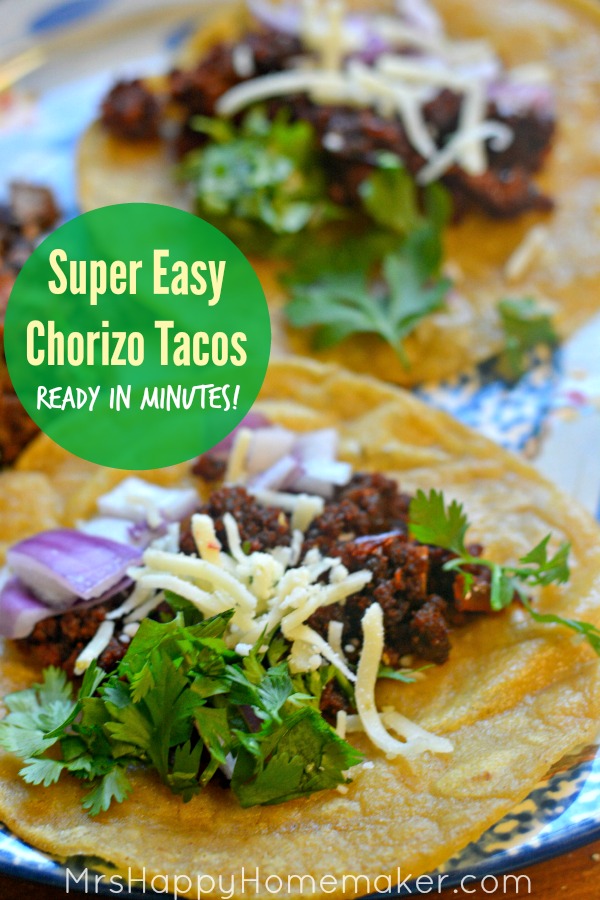 Super Easy Chorizo Tacos