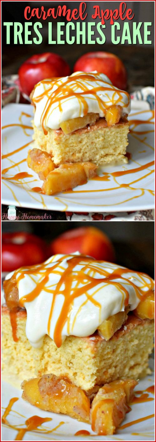 Caramel Apple Tres Leches Cake | MrsHappyHomemaker.com