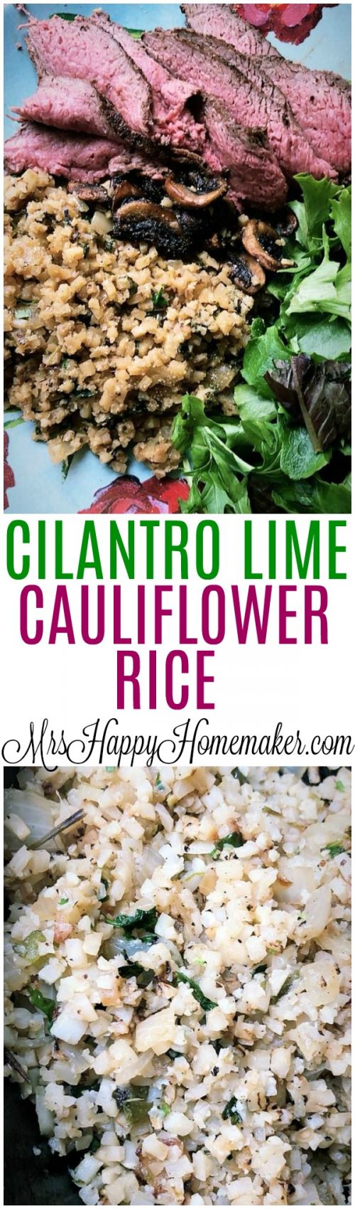 Cilantro Lime Cauliflower Rice | MrsHappyHomemaker.com