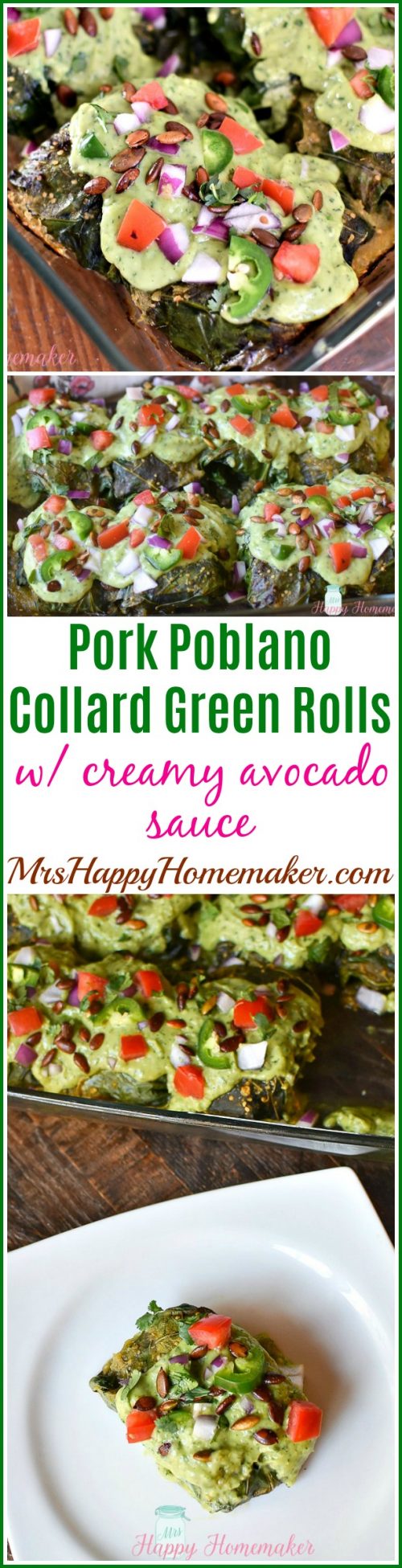 Pork Poblano Collard Green Rolls with Creamy Avocado Sauce - Whole30/Paleo Enchiladas | MrsHappyHomemaker.com