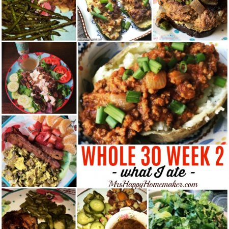 Whole30 Week 2 What I ate collage MrsHappyHomemaker.com
