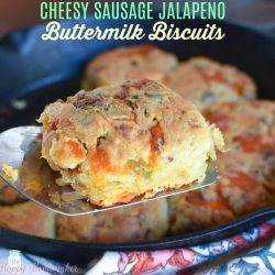 Cheesy Sausage Jalapeno Buttermilk Biscuits