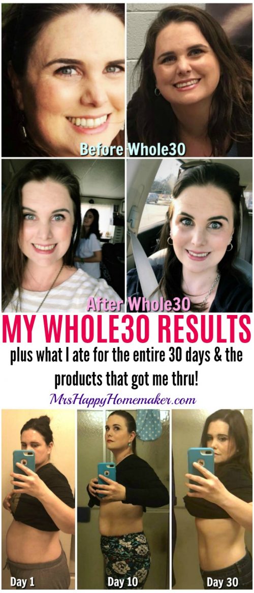 My Whole30 Results - before & after photos too, plus what I ate for the entire 30 days