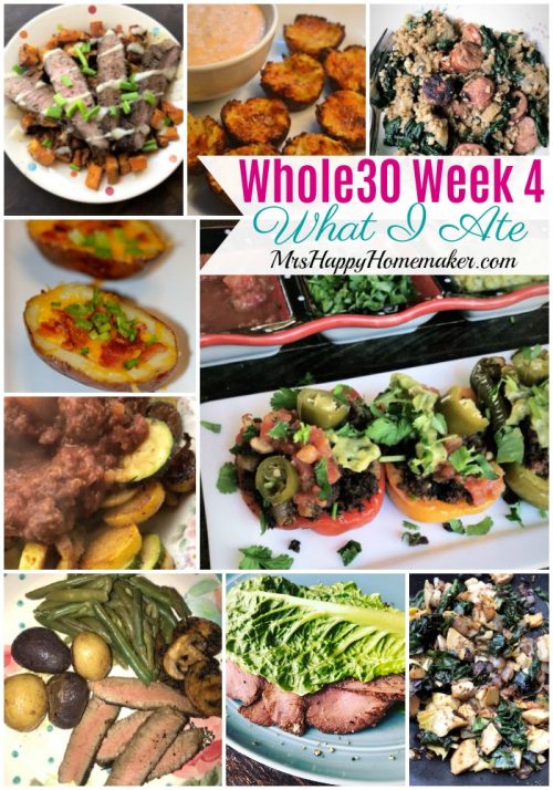 Whole30 Week 4 What I Ate collage - MrsHappyHomemaker.com