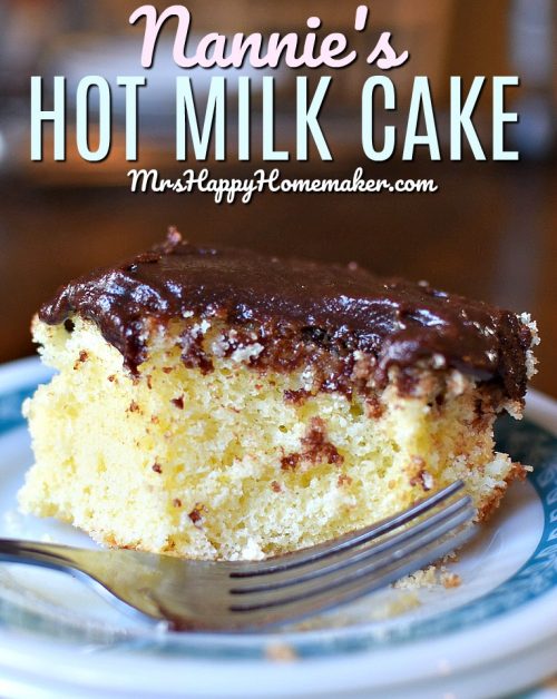 Nannie's Hot Milk Cake | MrsHappyHomemaker.com