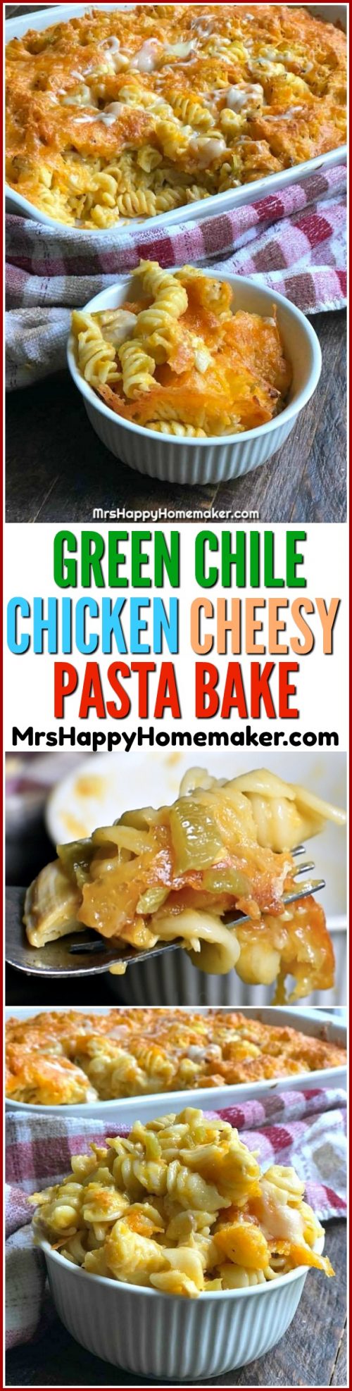 Green Chile Chicken Cheesy Pasta Bake | MrsHappyHomemaker.com @mrshappyhomemaker