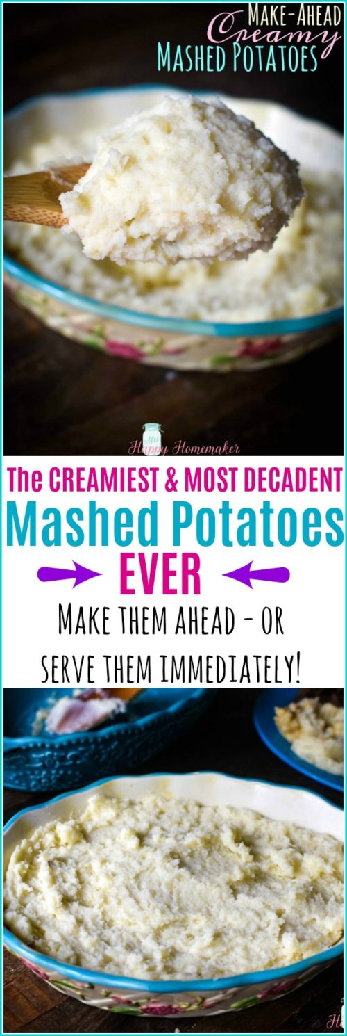 These Make Ahead Creamy Mashed Potatoes don't have to be made ahead if you don't want to. You can eat them as soon as you make them if you want - or you can make them a couple days ahead. They are the richest, most delicious, & most decadent mashed potato I've ever had. EVER. | MrsHappyHomemaker.com @MrsHappyHomemaker