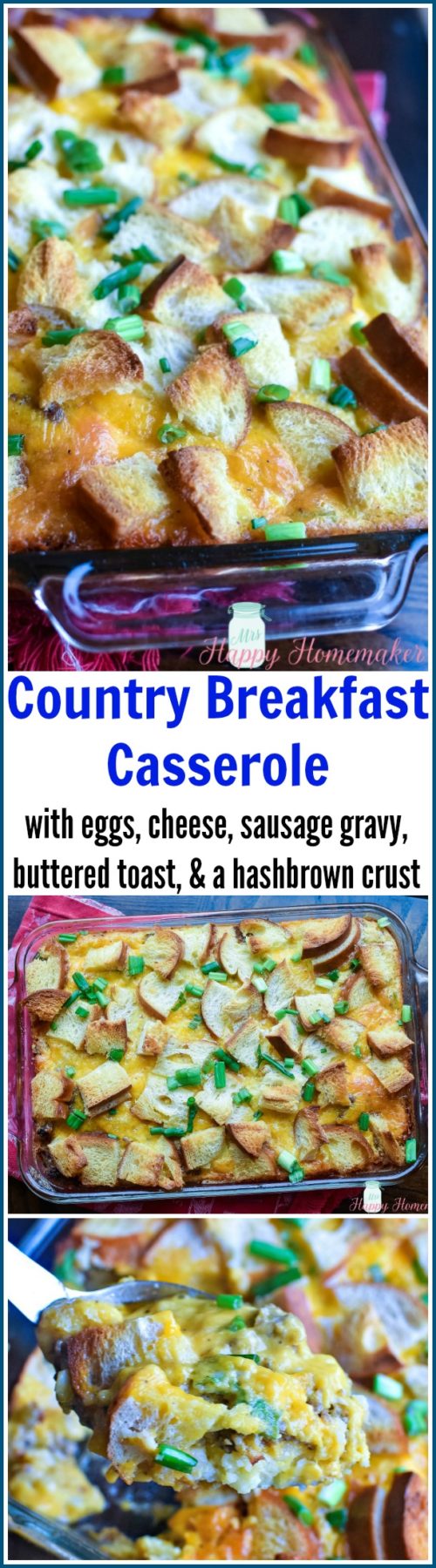 Country Breakfast Casserole with eggs, cheese, sausage gravy, buttered toast, and a hash brown crust