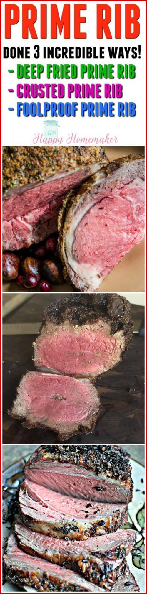 3 incredible ways to cook a prime rib - deep fried, crusted, foolproof