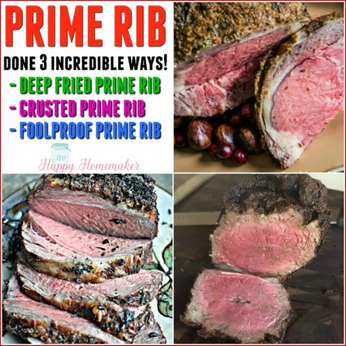 Prime Rib done 3 ways - deep fried, crusted, foolproof