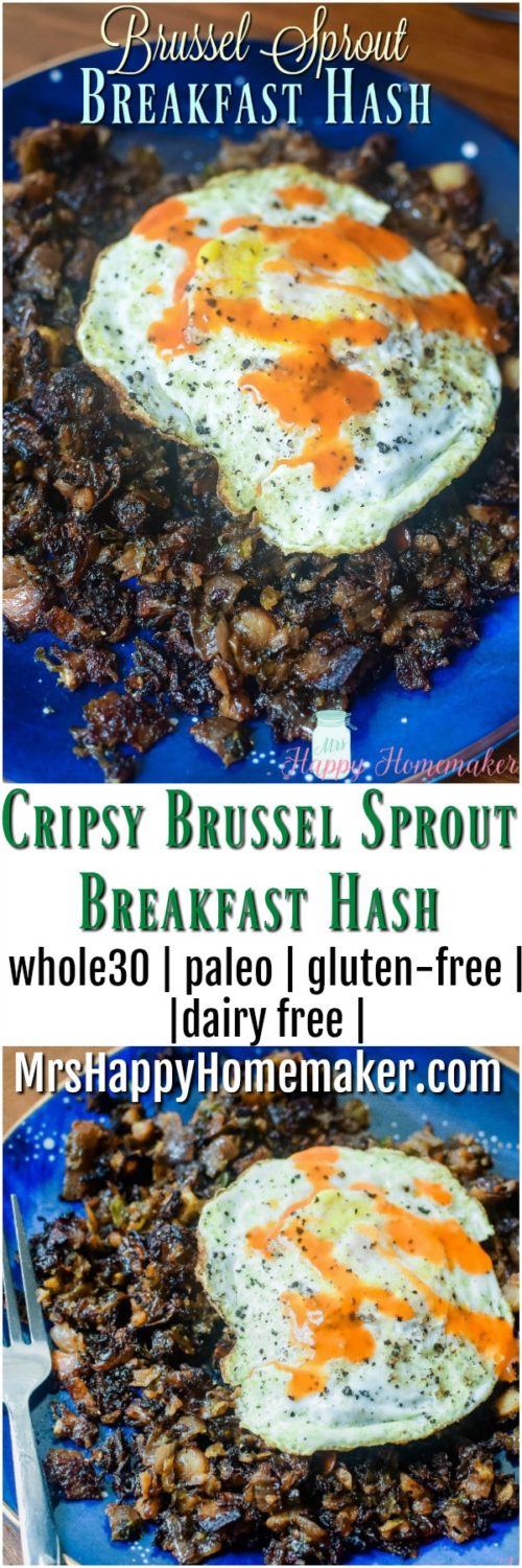 Brussel Sprout Breakfast Hash - Whole30 Paleo Gluten-Free Dairy Free