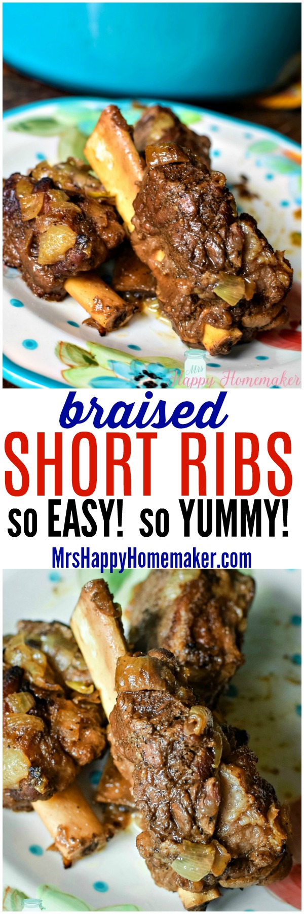 Easy Braised Short Ribs | MrsHappyHomemaker.com @MrsHappyHomemaker 