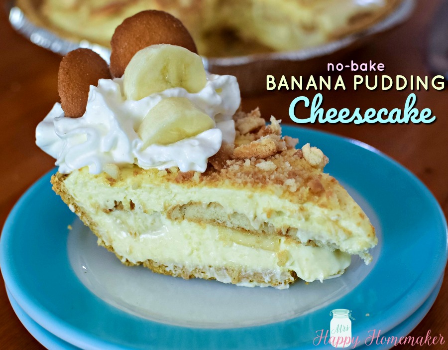 No Bake Banana Pudding Cheesecake