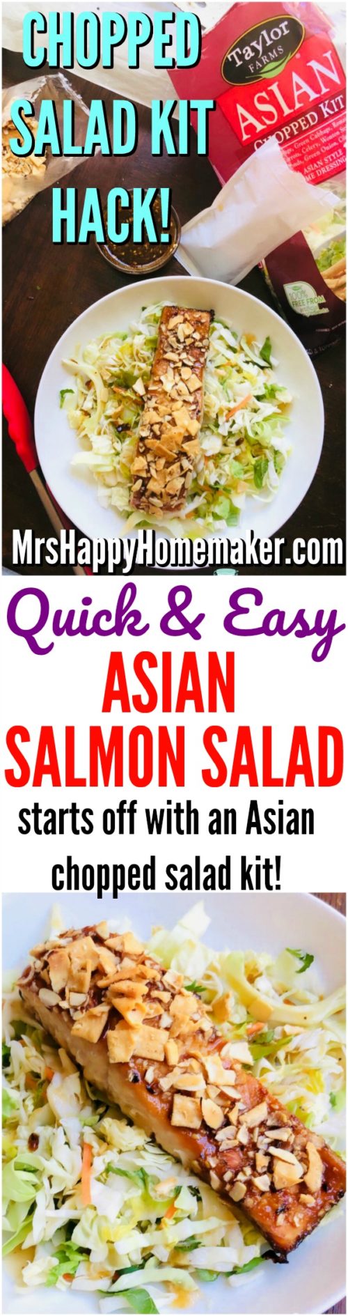 Quick and Easy Asian Salmon Salad - starts with an Asian chopped salad kit