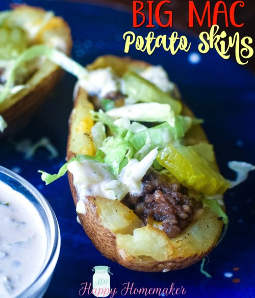Big Mac Potato Skins - potato skins with Big Mac toppings beef, special sauce, pickles lettuce and sesame seeds