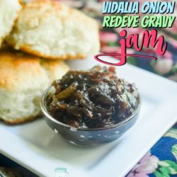 Country Ham Redeye Gravy and Vidalia Onion Jam with biscuits