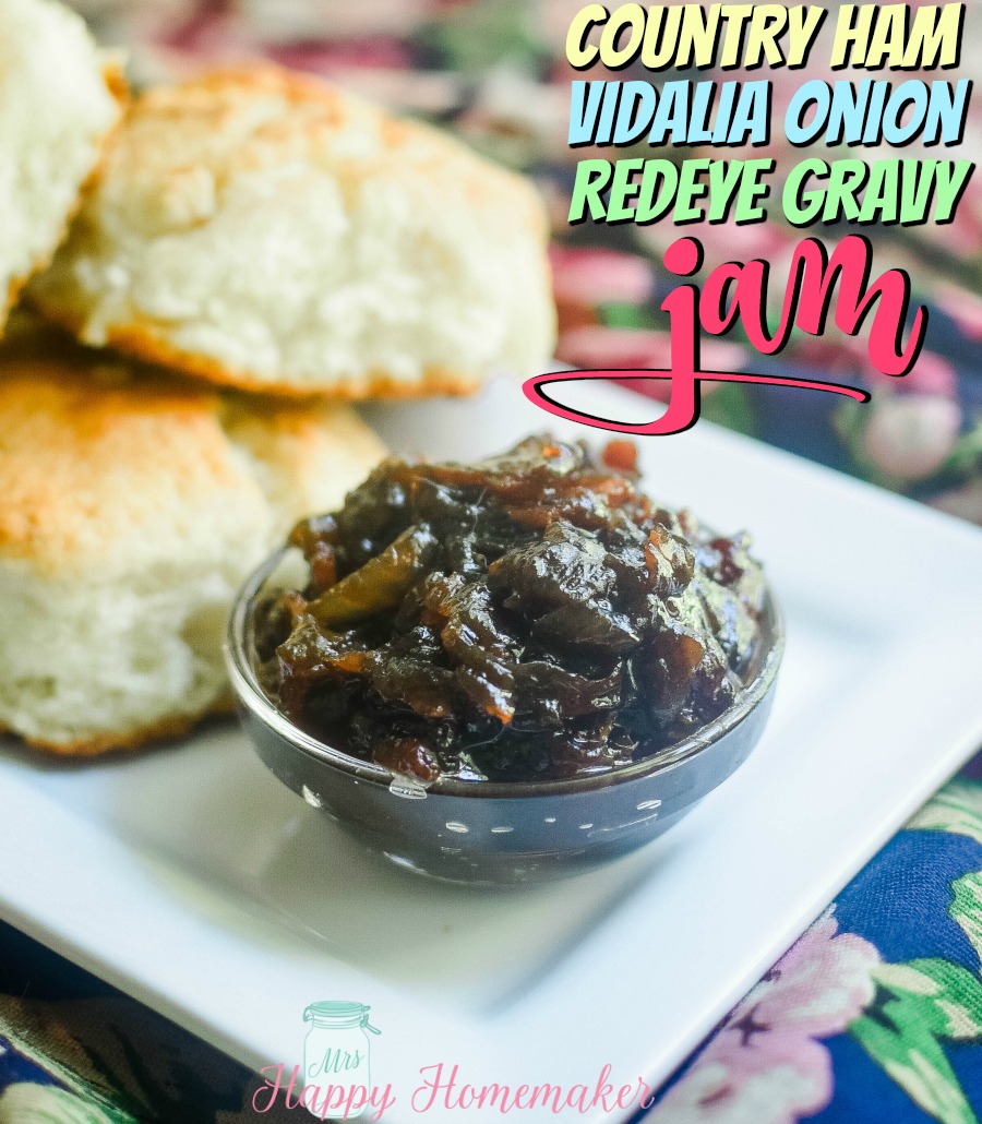 Country Ham Redeye Gravy and Vidalia Onion Jam on a plate with buttermilk biscuits 