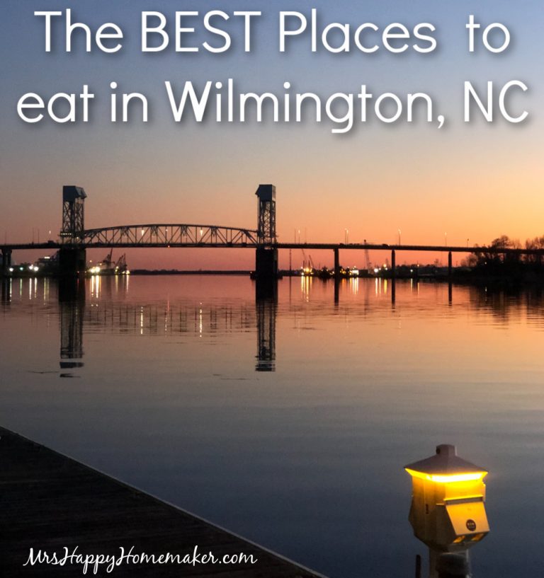 The BEST Places to Eat in Wilmington - Mrs Happy Homemaker