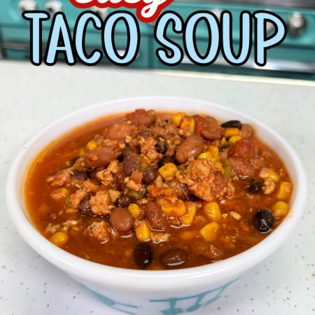 Easy taco soup in a blue and white vintage Pyrex soup bowl
