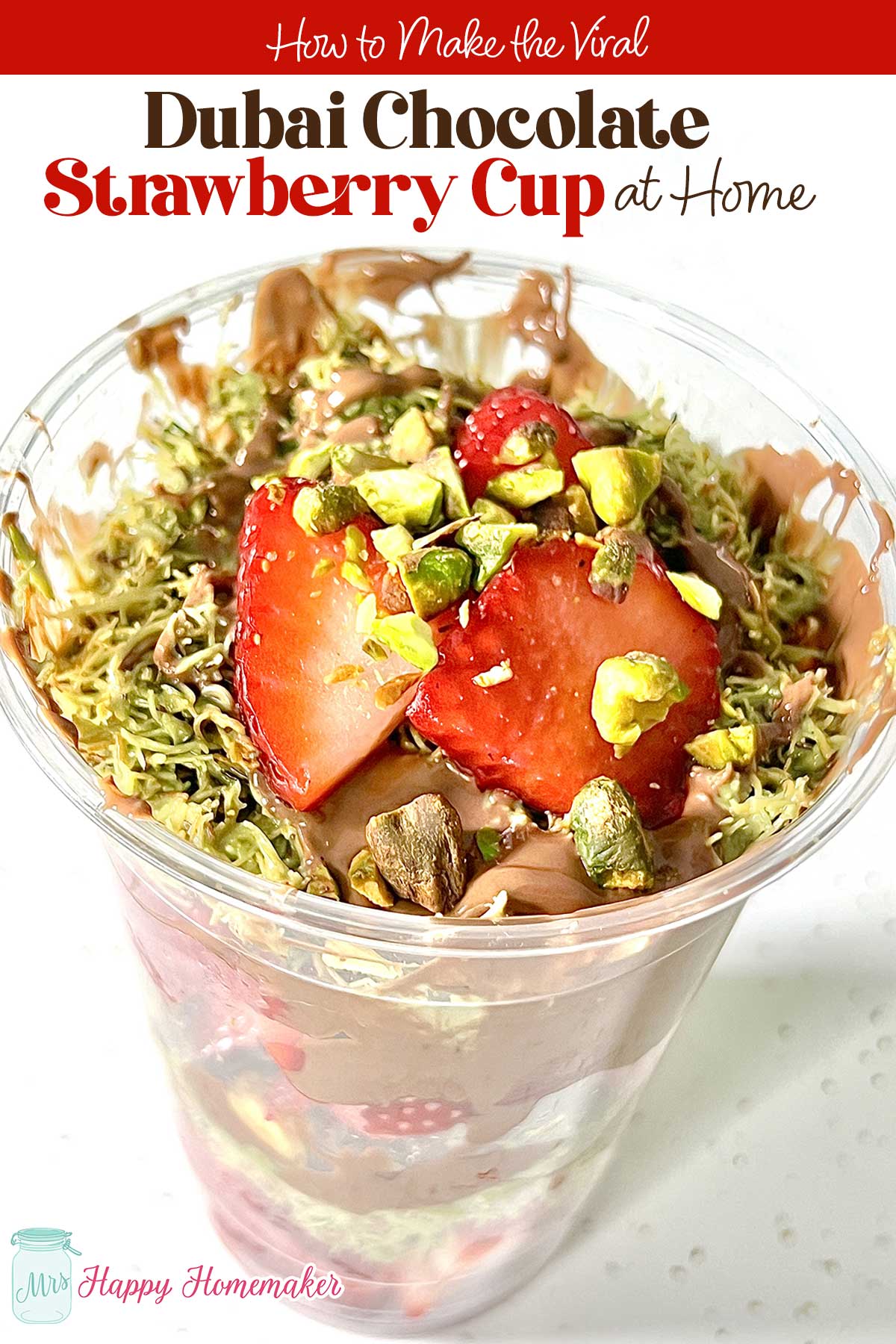 How to Make the Viral Dubai Chocolate Strawberry Cup at Home
